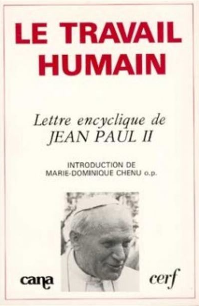 Le travail humain. Lettre encyclique de Jean Paul II / Jean Paul II (1981)