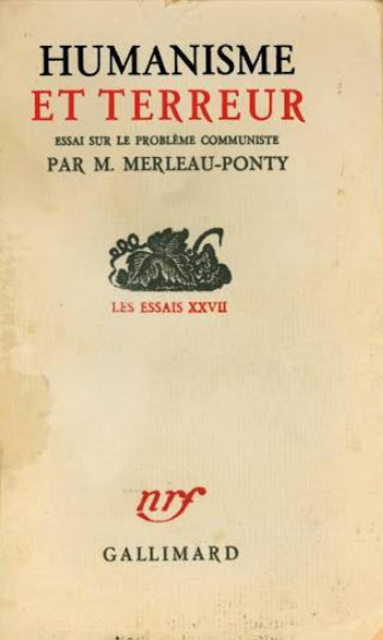 Humanisme et terreur. Essai sur le problème communiste / Maurice Merleau-Ponty