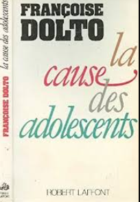 La cause des adolescents / Françoise Dolto