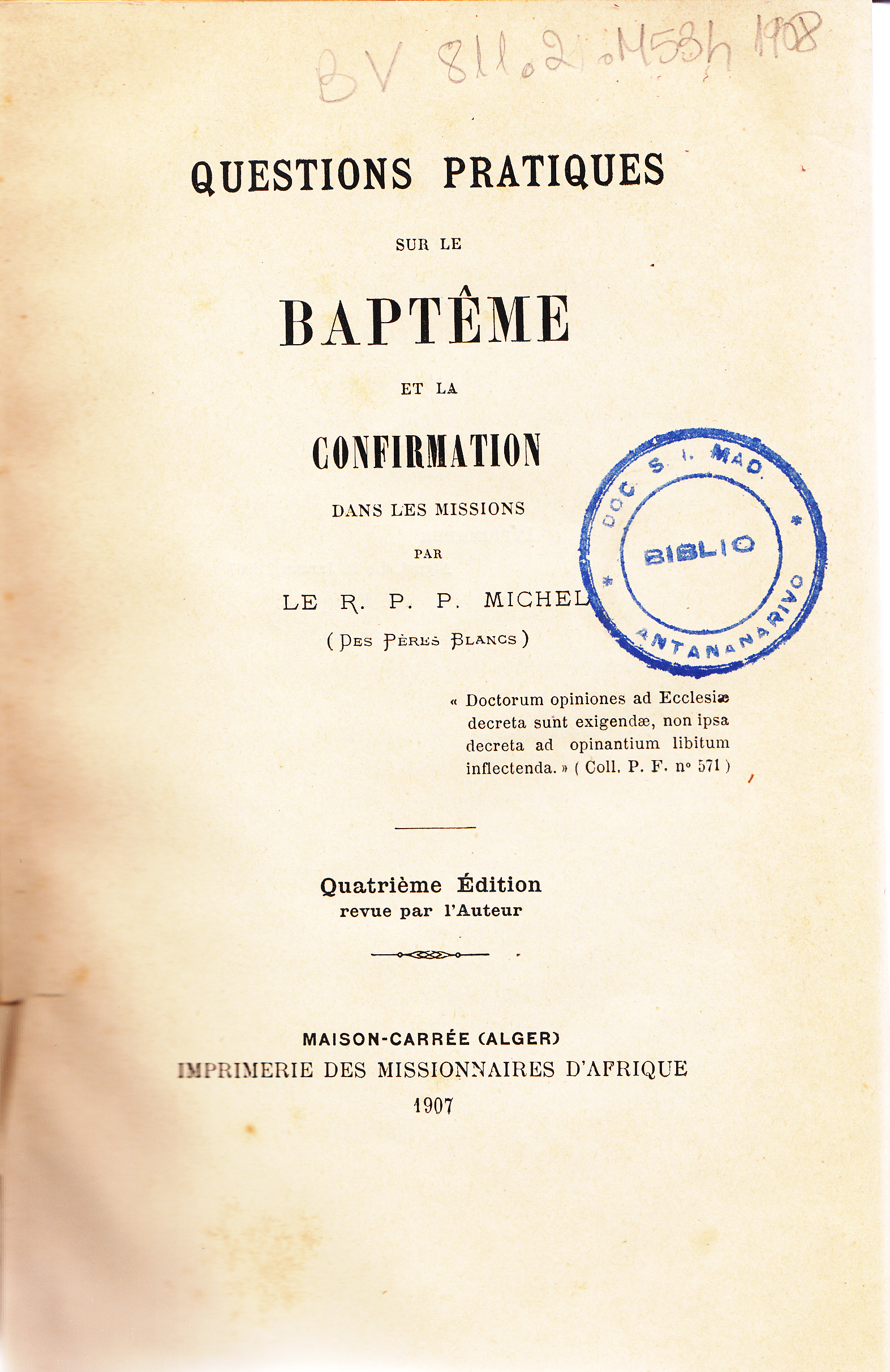 Questions pratiques sur le Baptéme et la Confirmation dans les Missions