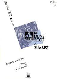 Histoire de la pensée: 4. De Duns Scot à Suarez