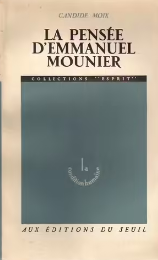 La pensée d'Emmanuel Mounier