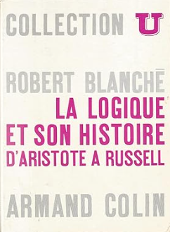 La Logique et son histoire, d'Aristote à Russell