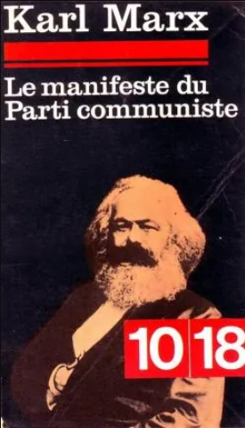 Le manifeste du parti communiste - suivi de La lutte des classes