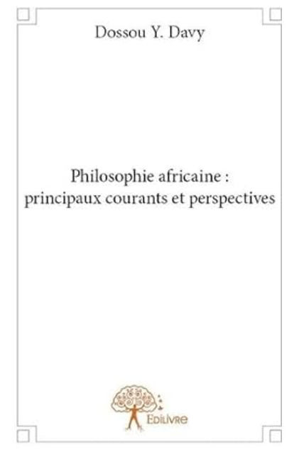 Philosophie africaine : principaux courants et perspectives