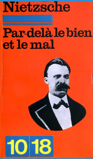 Par delà le bien et le mal / Friedrich Wilhelm Nietzsche