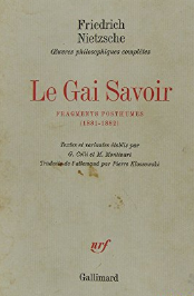 Le Gai Savoir. Fragments Posthumes. (1881 - 1882)