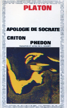 Apologie de Socrate - Criton - Phédon - Traduction et notes par Emile Chambry / Platon
