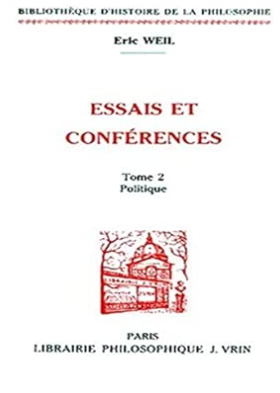 Essais et conférences - Tome 2 : Politique