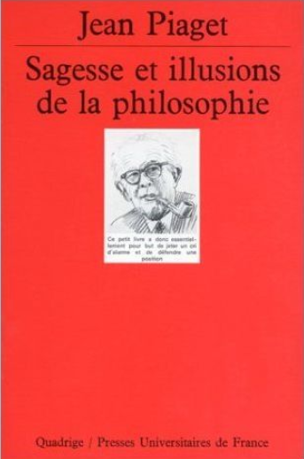 Sagesse et illusion de la philosophie
