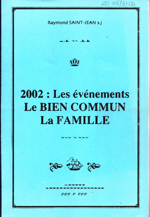 2002: Les évènements - LE BIEN COMMUN - LA FAMILLE