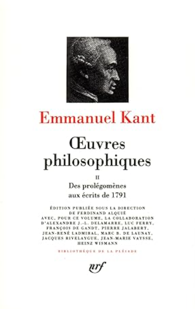 Oeuvres philosophiques - Volume 2: Des prolégomènes aux Ecrits de 1791