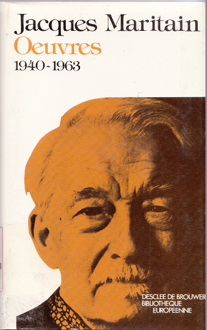 Oeuvres 1940-1963 / Jacques Maritain