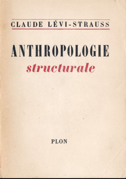 Anthropologie structurale / Claude Levi-Strauss