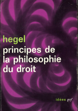 Principes de la philosophie du droit / Hegel