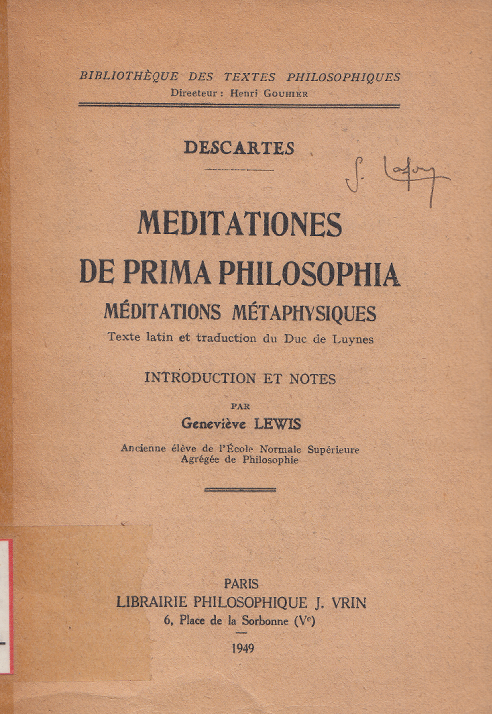 Meditationes de prima philosophia; méditations métaphysiques / René Descartes (1949)