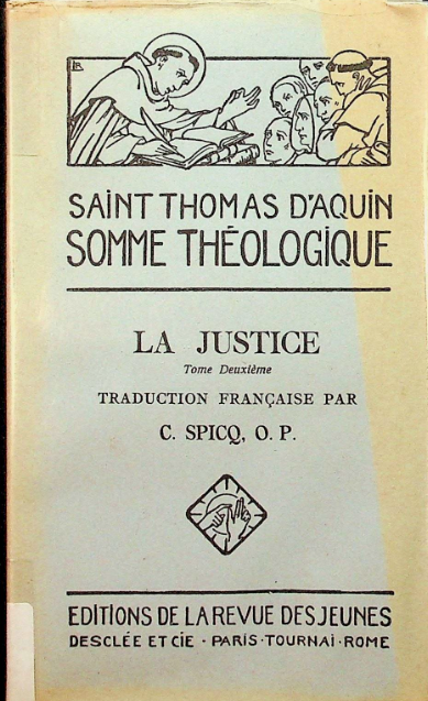 La justice - Tome 2: 2a-2ae, Questions 63-66 / Saint Thomas d'Aquin