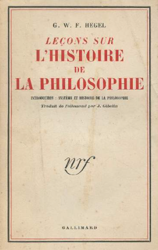 Leçons sur l'histoire de la philosophie: Introduction (Système et histoire de la philosophie) / Hegel