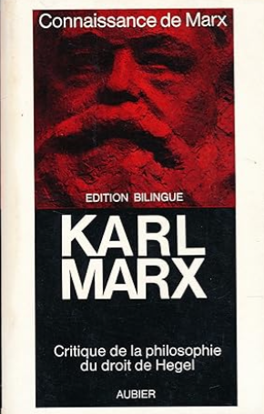 Contribution à la critique de la philosophie du droit de Hegel (Bilingue, texte et traduction en regard) - Préface de François Châtelet - Traduction de Marianna Simon / Karl Marx