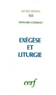 Exégèse et liturgie / Edouard Corhenet