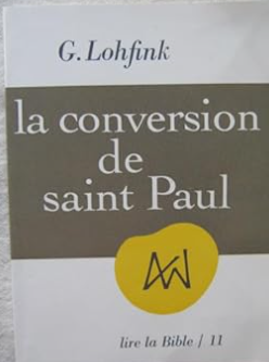 La conversion de Saint Paul / Gerard Lohfink
