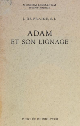 Adam et son lignage : études sur la notion de "personnalité corporative" dans la Bible / Jean de Fraine