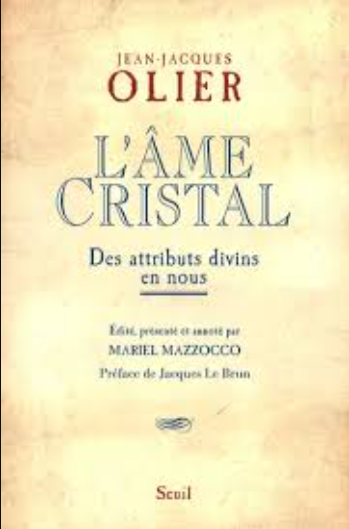 L'âme cristal: des attributs divins en nous / Jean-Jacques Olivier