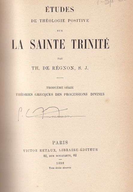 Etudes de théologie positive sur la Sainte Trinité: 3/1.Théories grecques des processions divines / Théodore de Regnon