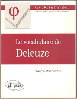 Le vocabulaire de Deleuze / François Zourabichvili