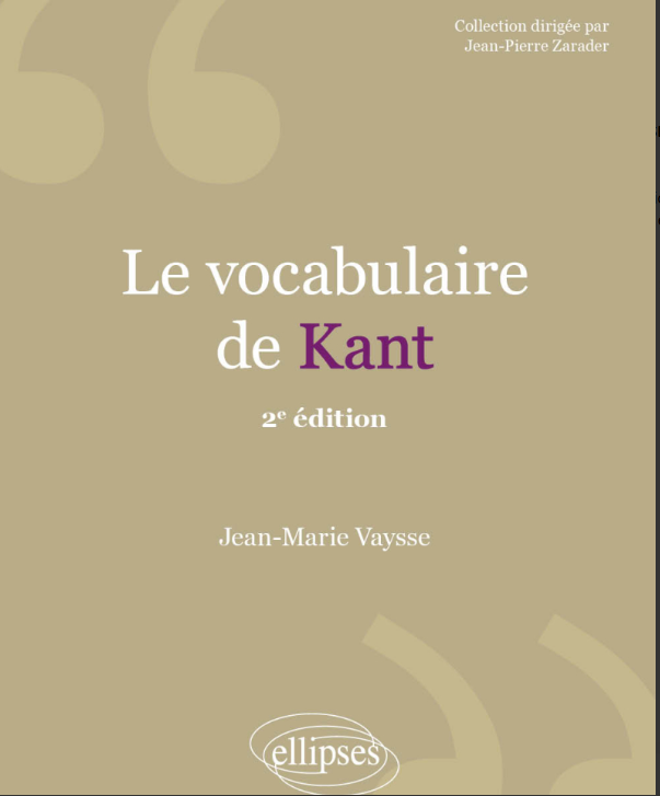 Le vocabulaire de Kant / Jean-Marie Vaysse