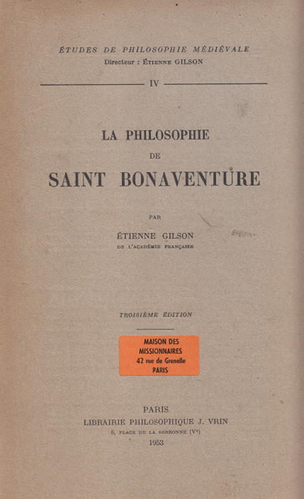 La Philosophie de Saint Bonaventure / Etienne Gilson