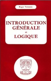 Introduction générale et logique / Roger Verneaux