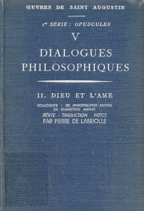 Dialogues philosophiques 2: Dieu et l'Ame / Saint Augustin d'Hippone