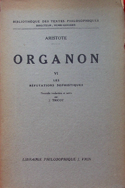 Organon 6: Les réfutations sophistiques / ARISTOTE