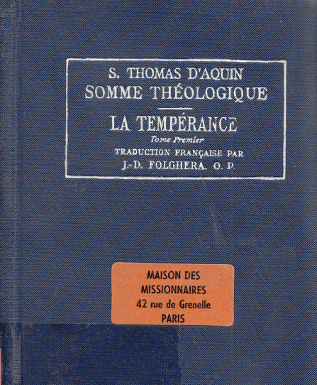 La Tempérance Tome 1 2a-2ae, Question 141-154 / Saint Thomas d'Aquin