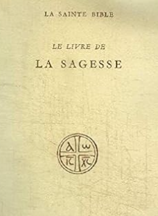 Le livre de la sagesse / Chanoine Emile Osty