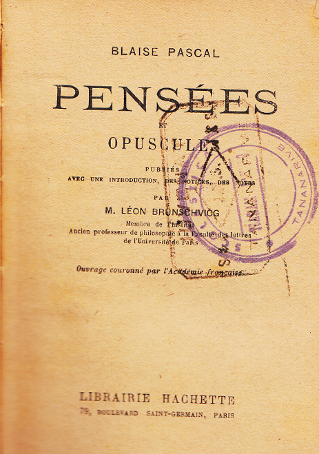 Pensées et opuscules / Blaise Pascal