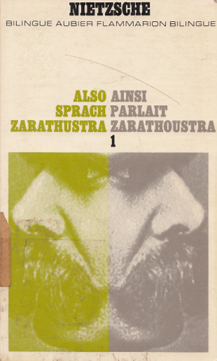 Ainsi parlait Zarathoustra 1 / Friedrich Wilhelm Nietzsche