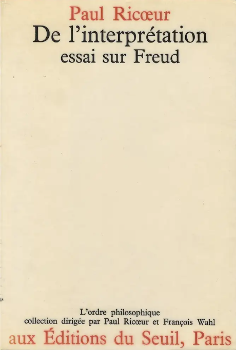 De l'interprétation: essai sur Freud / Paul Ricoeur