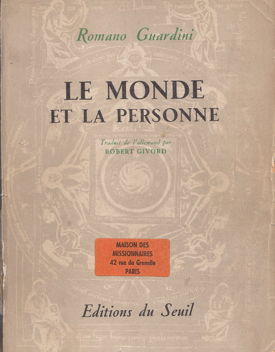 Le monde et la personne / Romano Guardini