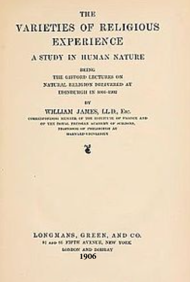 The Varieties Of Religious Experience: A Study In Human Nature / James William