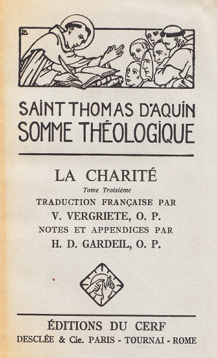 La charité Somme théologique Tome 3: 2a-2ae, Questions 34-46 / Saint Thomas d'Aquin