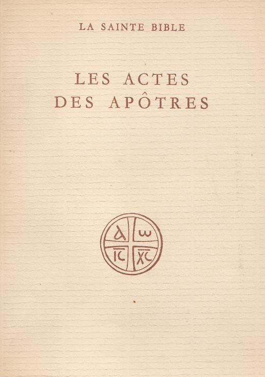 Les actes des Apôtres / Jacques Dupont