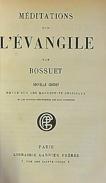 Méditations sur l'évangile Tome 2 / Bossuet