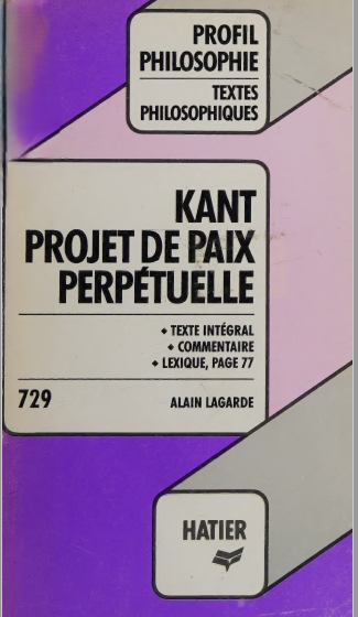 Projet de paix perpétuelle / Emmanuel Kant