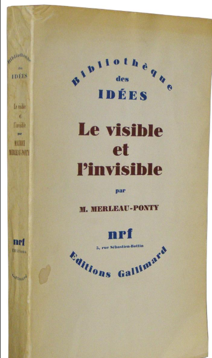 Le visible et l'invisible, suivi de notes de travail par Maurice Merleau-Ponty / Maurice Merleau Ponty