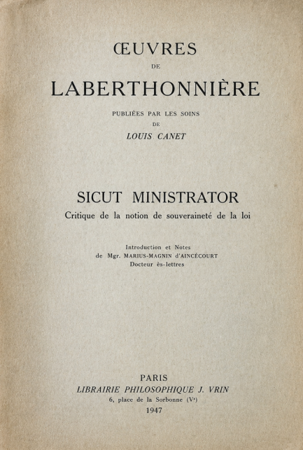Oeuvres de Laberthonnière. Sicut ministrator: Critique de la notion de souveraineté de la loi / Louis Canet