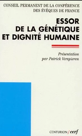 Essor de la génétique et dignité humaine / Patrick Verspieren