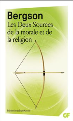 Les deux sources de la morale et de la religion / Henri Bergson