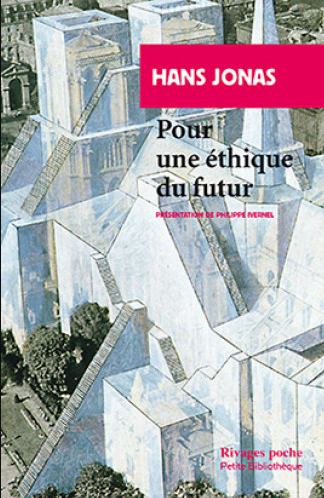 Pour une éthique du futur / Hans Jonas